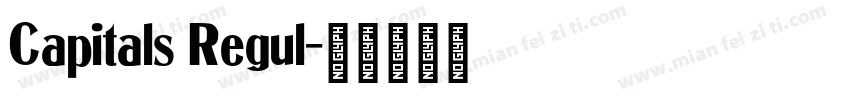 Capitals Regul字体转换